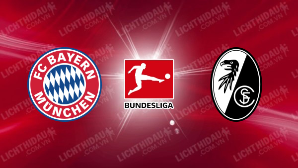 NHẬN ĐỊNH SOI KÈO BAYERN MUNICH VS FREIBURG, 22H30 NGÀY 1/9