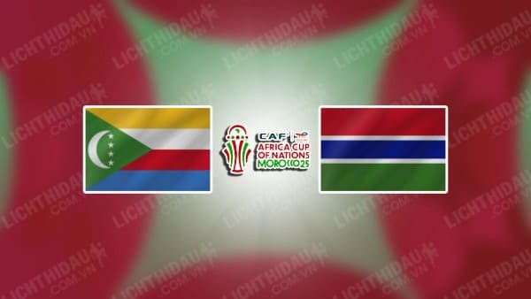 NHẬN ĐỊNH SOI KÈO COMOROS VS GAMBIA, 22H00 NGÀY 04/09