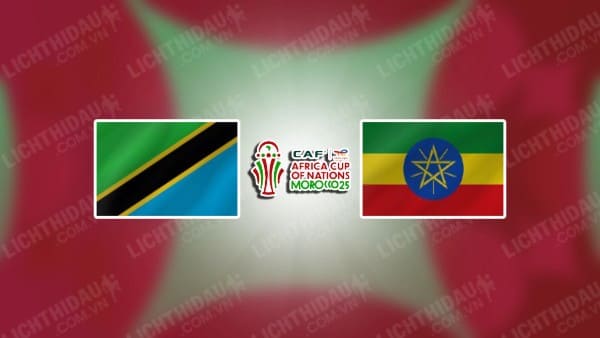 NHẬN ĐỊNH SOI KÈO TANZANIA VS ETHIOPIA, 23H00 NGÀY 04/09