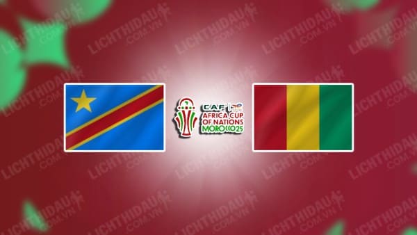 NHẬN ĐỊNH SOI KÈO CH CONGO VS GUINEA, 23H00 NGÀY 6/9