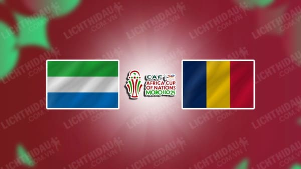 NHẬN ĐỊNH SOI KÈO SIERRA LEONE VS CHAD, 23H00 NGÀY 06/09