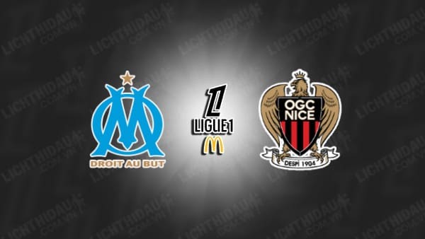 NHẬN ĐỊNH SOI KÈO MARSEILLE VS NICE, 22H00 NGÀY 14/09