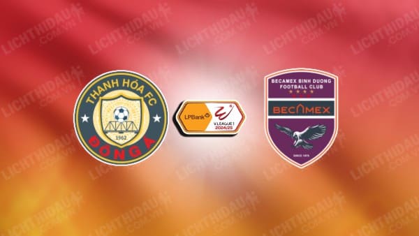 NHẬN ĐỊNH SOI KÈO THANH HÓA VS BÌNH DƯƠNG, 18H00 NGÀY 14/09