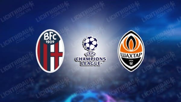 NHẬN ĐỊNH BOLOGNA VS SHAKHTAR DONETSK, 23H45 NGÀY 18/09