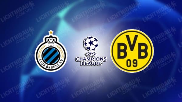 NHẬN ĐỊNH CLUB BRUGGE VS DORTMUND, 02H00 NGÀY 19/09