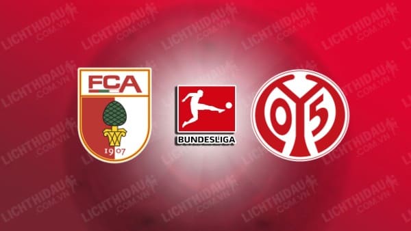 NHẬN ĐỊNH AUGSBURG VS MAINZ, 01H30 NGÀY 21/9