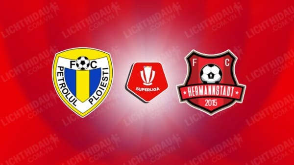 NHẬN ĐỊNH PETROLUL PLOIESTI VS HERMANNSTADT, 22H00 NGÀY 27/9