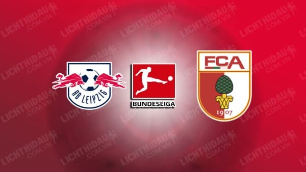 NHẬN ĐỊNH SOI KÈO RB LEIPZIG VS AUGSBURG, 20H30 NGÀY 28/9