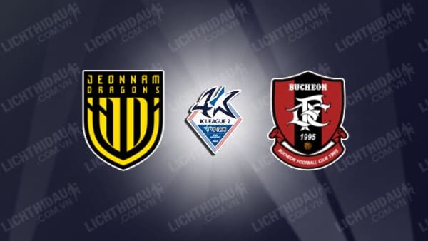 NHẬN ĐỊNH SOI KÈO JEONNAM DRAGONS VS BUCHEON, 17H30 NGÀY 30/9