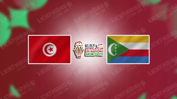 NHẬN ĐỊNH TUNISIA VS COMOROS, 02H00 NGÀY 12/10