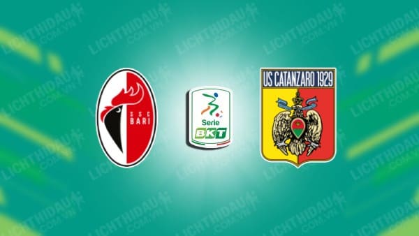 NHẬN ĐỊNH SOI KÈO BARI VS CATANZARO, 01H30 NGÀY 19/10