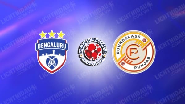 NHẬN ĐỊNH SOI KÈO BENGALURU VS PUNJAB, 21H00 NGÀY 18/10