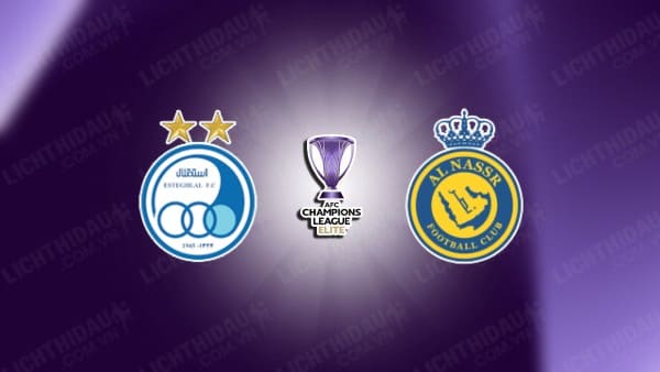 NHẬN ĐỊNH SOI KÈO ESTEGHLAL VS AL NASSR, 23H00 NGÀY 22/10