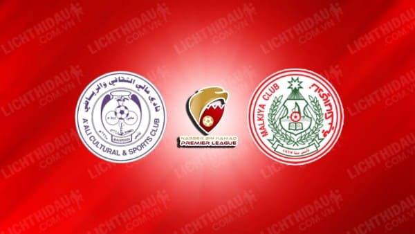 NHẬN ĐỊNH SOI KÈO AL ALI CSC VS MALKIYA, 23H00 NGÀY 25/10