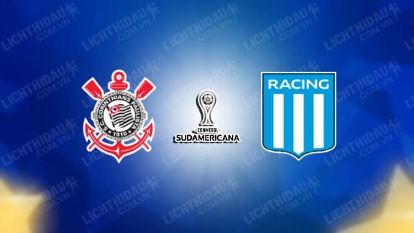 NHẬN ĐỊNH SOI KÈO CORINTHIANS VS RACING CLUB, 07H30 NGÀY 25/10