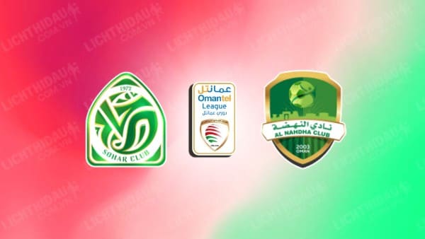 NHẬN ĐỊNH SOI KÈO SOHAR CLUB VS AL-NAHDA, 22H30 NGÀY 28/10