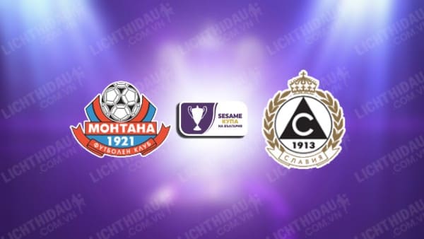 NHẬN ĐỊNH MONTANA VS SLAVIA SOFIA, 22H00 NGÀY 29/10