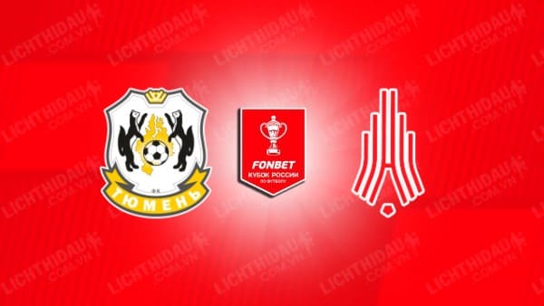 NHẬN ĐỊNH TYUMEN VS AMKAR PERM, 21H30 NGÀY 29/10