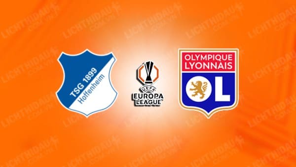 NHẬN ĐỊNH SOI KÈO HOFFENHEIM VS LYON, 03H00 NGÀY 08/11