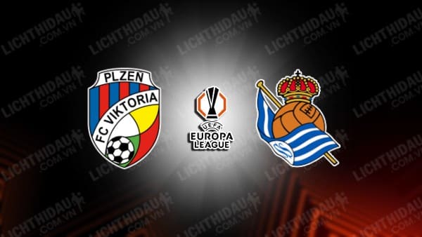 NHẬN ĐỊNH SOI KÈO VIKTORIA PLZEN VS REAL SOCIEDAD, 03H00 NGÀY 08/11