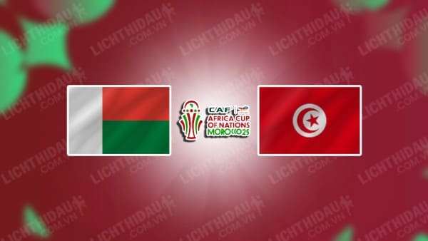 NHẬN ĐỊNH MADAGASCAR VS TUNISIA, 23H00 NGÀY 14/11