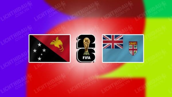 NHẬN ĐỊNH SOI KÈO PAPUA NEW GUINEA VS FIJI, 13H00 NGÀY 14/11