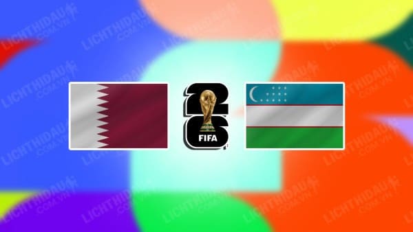 NHẬN ĐỊNH SOI KÈO QATAR VS UZBEKISTAN, 23H15 NGÀY 14/11