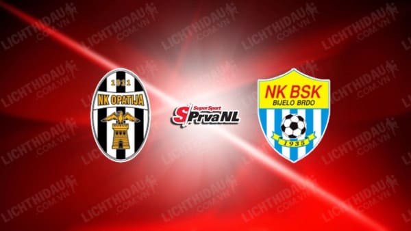 NHẬN ĐỊNH SOI KÈO OPATIJA VS BIJELO BRDO, 20H00 NGÀY 15/11