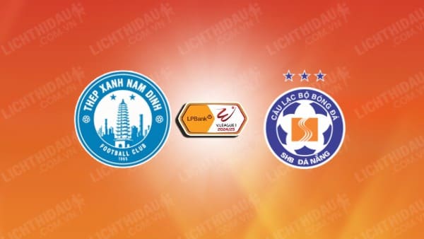 NHẬN ĐỊNH SOI KÈO NAM ĐỊNH VS ĐÀ NẴNG, 18H00 NGÀY 16/11