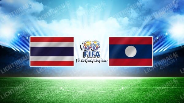 NHẬN ĐỊNH SOI KÈO THÁI LAN VS LÀO, 19H30 NGÀY 17/11