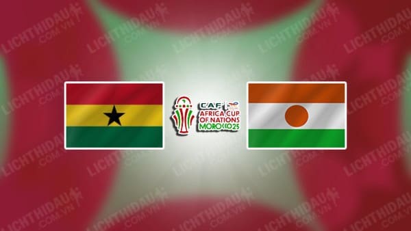 NHẬN ĐỊNH SOI KÈO GHANA VS NIGER, 23H00 NGÀY 18/11