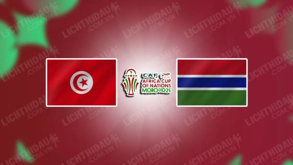 NHẬN ĐỊNH SOI KÈO TUNISIA VS GAMBIA, 02H00 NGÀY 19/11