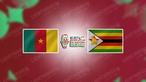 NHẬN ĐỊNH CAMEROON VS ZIMBABWE, 20H00 NGÀY 19/11