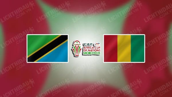 NHẬN ĐỊNH TANZANIA VS GUINEA, 20H00 NGÀY 19/11