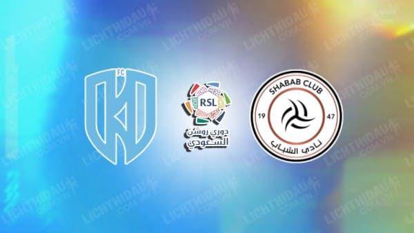 NHẬN ĐỊNH AL AKHDOUD VS AL SHABAB, 22H05 NGÀY 22/11