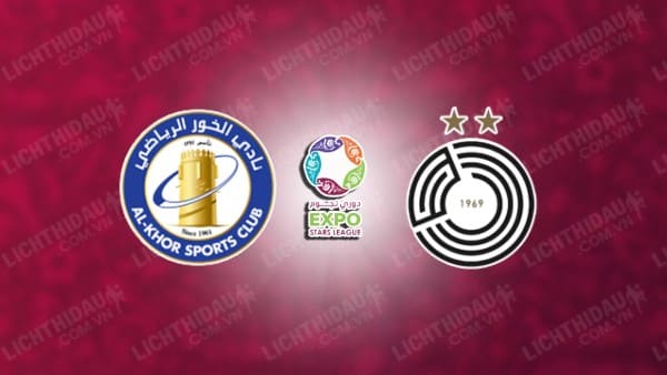 NHẬN ĐỊNH AL KHOR VS AL SADD, 20H00 NGÀY 22/11