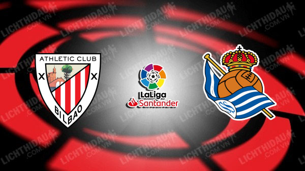 NHẬN ĐỊNH ATHLETIC BILBAO VS REAL SOCIEDAD, 03H00 NGÀY 25/11