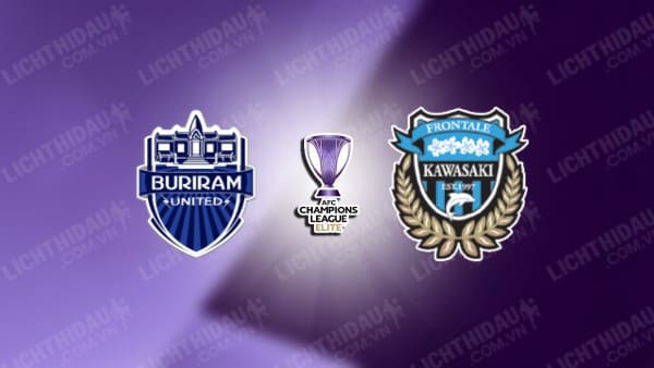 NHẬN ĐỊNH BURIRAM UNITED VS KAWASAKI FRONTALE, 19H00 NGÀY 26/11