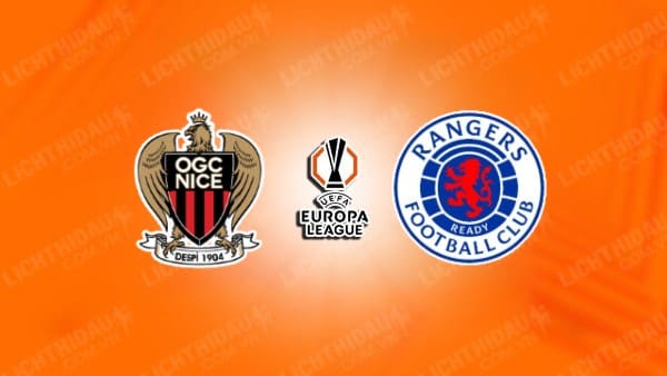 NHẬN ĐỊNH NICE VS RANGERS, 03H00 NGÀY 29/11