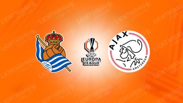 NHẬN ĐỊNH REAL SOCIEDAD VS AJAX, 03H00 NGÀY 29/11