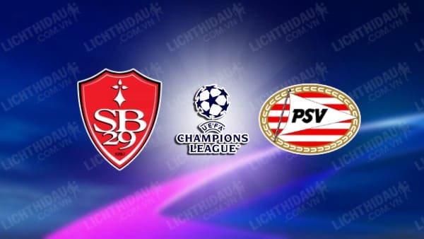 NHẬN ĐỊNH BREST VS PSV, 03H00 NGÀY 11/12