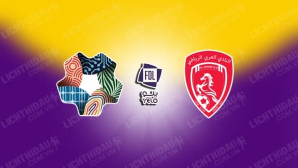 NHẬN ĐỊNH NEOM SC VS AL ARABI, 19H40 NGÀY 10/12