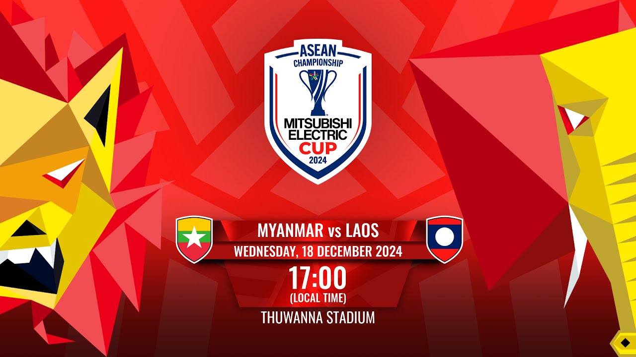 Video kết quả Myanmar vs Lào, bảng B ASEAN Cup