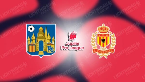 NHẬN ĐỊNH WESTERLO VS MECHELEN, 02H45 NGÀY 21/12