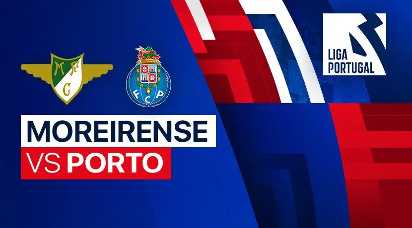 Trực tiếp Moreirense vs Porto, 03h30 ngày 22/12, vòng 15 VĐQG Bồ Đào Nha