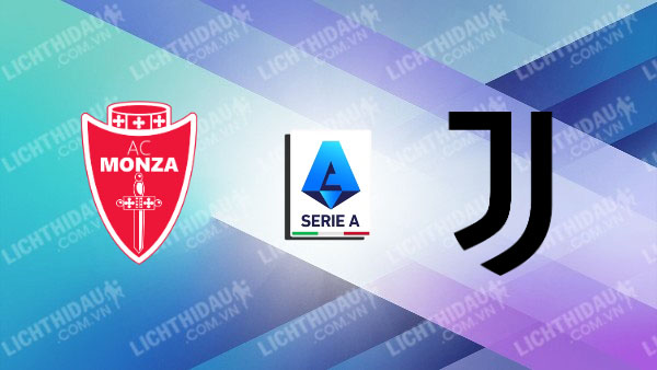 NHẬN ĐỊNH MONZA VS JUVENTUS, 02H45 NGÀY 23/12