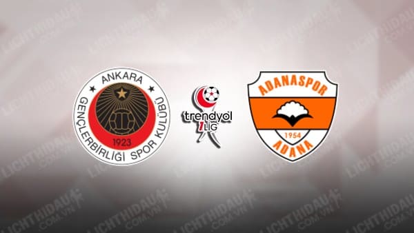 NHẬN ĐỊNH GENCLERBIRLIGI VS ADANASPOR, 00H00 NGÀY 24/12