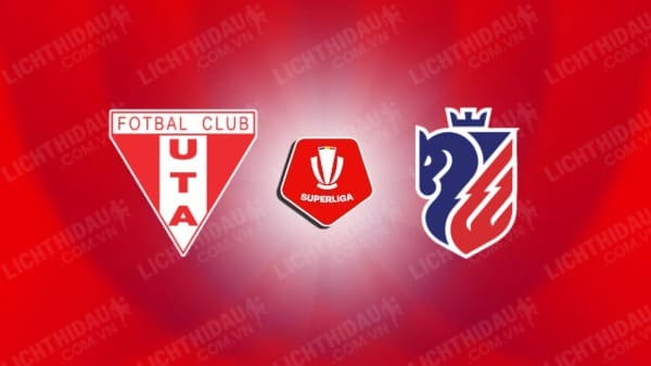 NHẬN ĐỊNH UTA ARAD VS BOTOSANI, 22H30 NGÀY 23/12