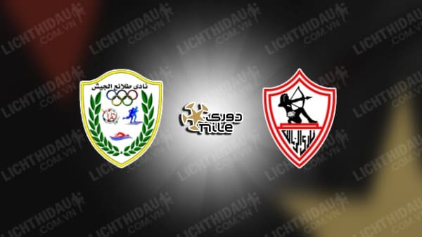 NHẬN ĐỊNH EL GEISH VS ZAMALEK, 01H00 NGÀY 25/12