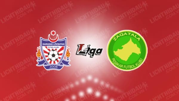 NHẬN ĐỊNH QARADAG VS ZAQATALA, 17H00 NGÀY 24/12